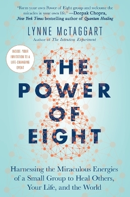 The Power of Eight - Lynne McTaggart