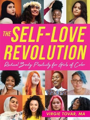 The Self-Love Revolution - Virgie Tovar