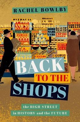 Back to the Shops - Rachel Bowlby