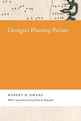 Georgia's Planting Prelate - Hubert Owens