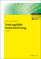 Trainingsf&auml;lle Kostenrechnung - J&uuml;rgen Jandt, Martin Ki&szlig;ler, Marc Diederichs