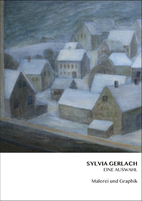 Sylvia Gerlach - Eine Auswahl - 