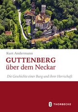 Guttenberg &uuml;ber dem Neckar - Kurt Andermann