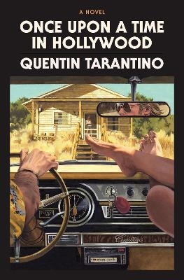 Once Upon a Time in Hollywood: The Deluxe Hardcover - Quentin Tarantino