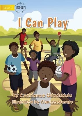I Can Play - Constance Qiladudulu