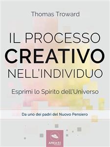 Il processo creativo nell’individuo