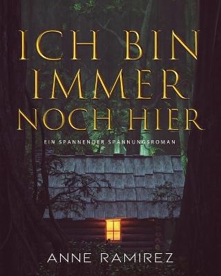 Ich bin immer noch hier