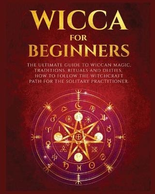 Wicca for Beginners