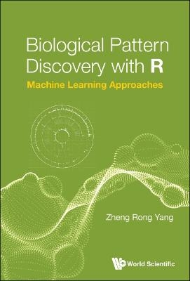 Biological Pattern Discovery With R: Machine Learning Approaches