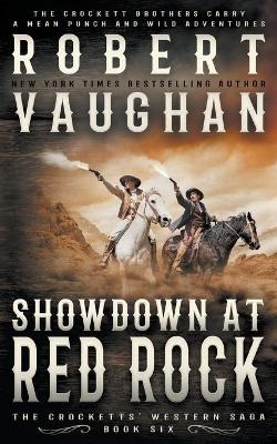 Showdown At Red Rock - Robert Vaughan