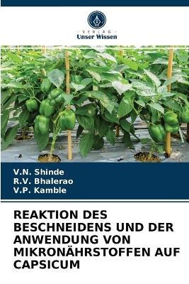 Reaktion Des Beschneidens Und Der Anwendung Von Mikronährstoffen Auf Capsicum