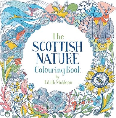 The Scottish Nature Colouring Book - Eilidh Muldoon