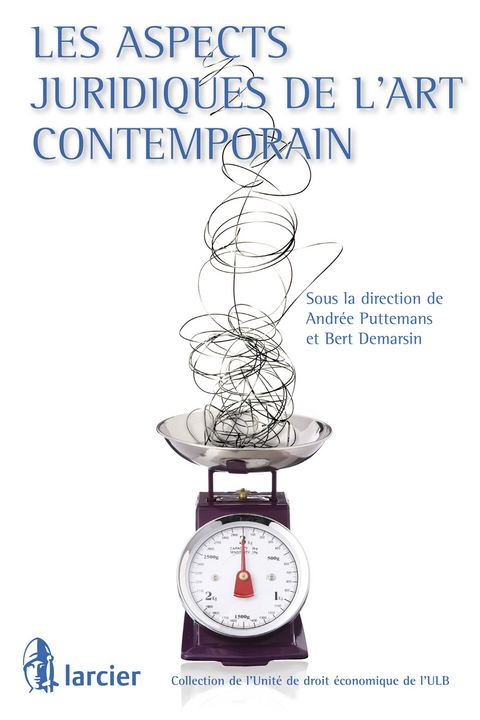 Les aspects juridiques de l''art contemporain