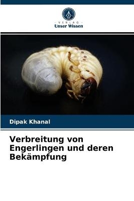 Verbreitung von Engerlingen und deren Bekämpfung