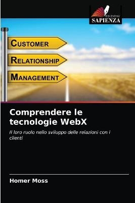 Comprendere le tecnologie WebX - Homer Moss