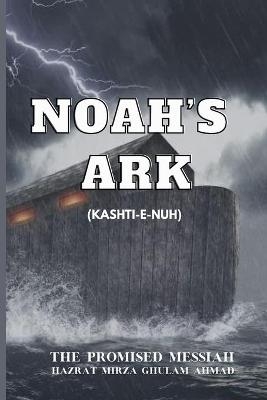 Noah's Ark - Hazrat Mirza Ghulam Ahmad