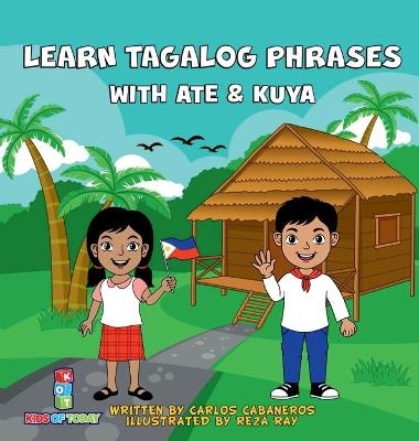 Learn Tagalog Phrases With Ate & Kuya - Carlos Cabaneros