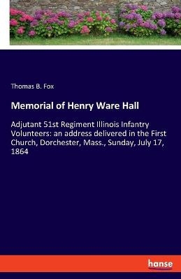 Memorial of Henry Ware Hall