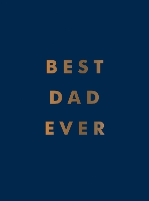 Best Dad Ever - Summersdale Publishers