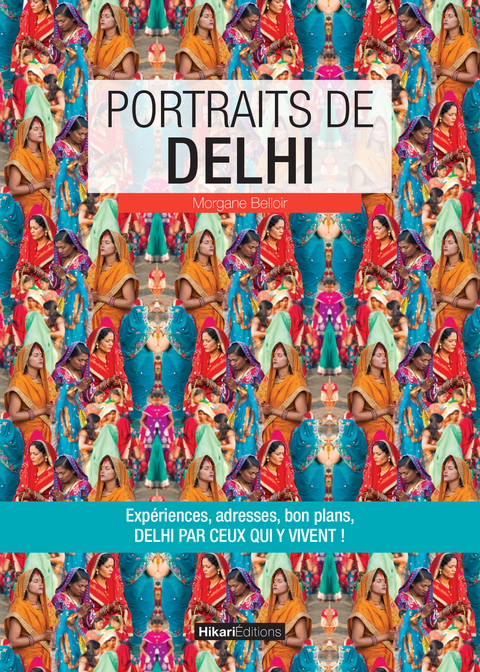 Portraits de Delhi - Morgane Belloir