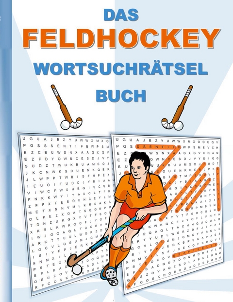DAS FELDHOCKEY WORTSUCHR&Auml;TSEL BUCH - Brian Gagg
