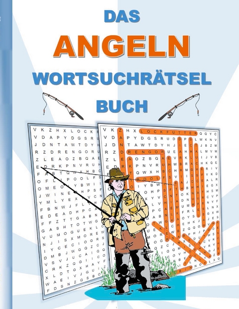DAS ANGELN WORTSUCHR&Auml;TSEL BUCH - Brian Gagg