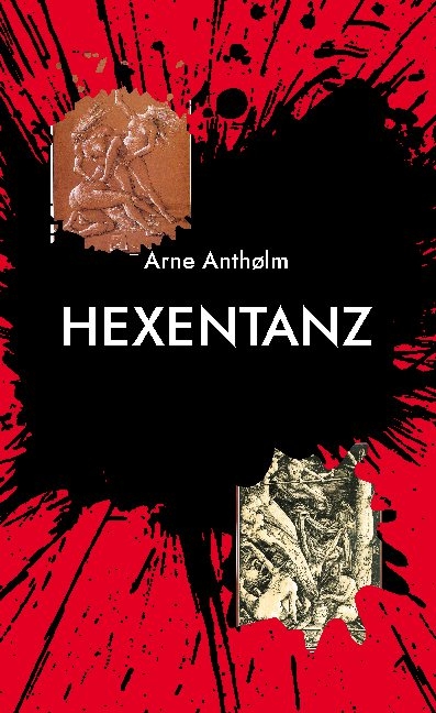 Hexentanz - Arne Anth&oslash;lm