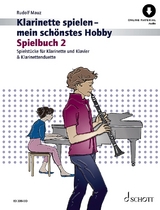 Klarinette spielen - mein sch&ouml;nstes Hobby - Rudolf Mauz