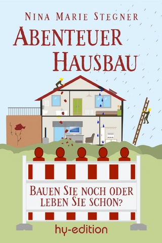 Abenteuer Hausbau