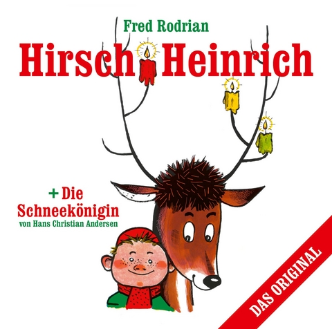 Hirsch Heinrich + Die Schneek&ouml;nigin - 
