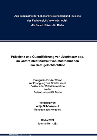 Prävalenz und Quantifizierung von Arcobacter spp. im Gastrointestinaltrakt von Masthähnchen am Geflügelschlachthof