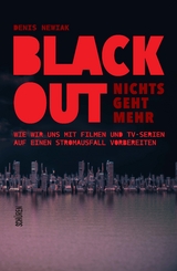 Blackout &ndash; nichts geht mehr - Denis Newiak