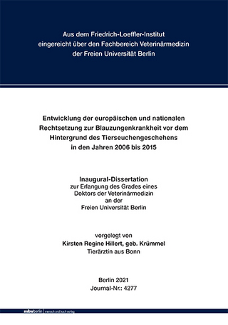 Entwicklung der europäischen und nationalen Rechtsetzung zur Blauzungenkrankheit vor dem Hintergrund des Tierseuchengeschehens in den Jahren 2006 bis 2015