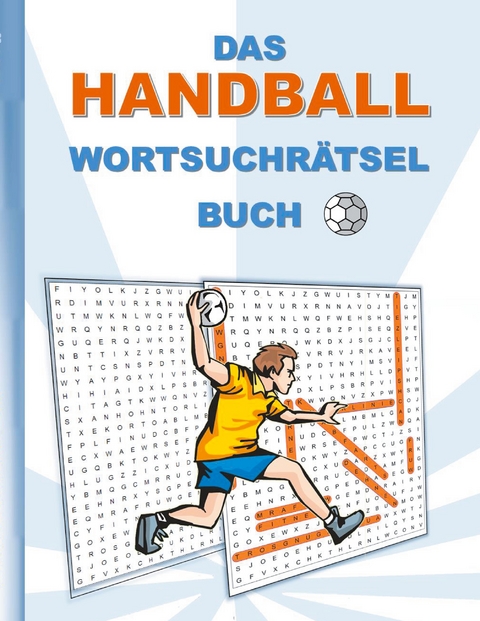 DAS HANDBALL WORTSUCHRÄTSEL BUCH - Brian Gagg