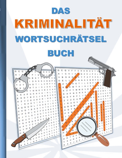 DAS KRIMINALIT&Auml;T WORTSUCHR&Auml;TSEL BUCH - Brian Gagg