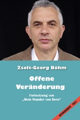 Offene Ver&auml;nderung - Zsolt-Georg B&ouml;hm