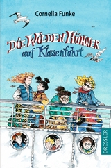 Die Wilden Hühner 2. Die Wilden Hühner auf Klassenfahrt - Funke, Cornelia