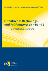 &Ouml;ffentliches Rechnungs- und Pr&uuml;fungswesen - Band 3 - Katharina Dillk&ouml;tter, Herbert K. Heidler