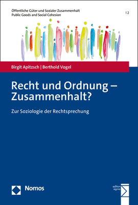Recht und Ordnung – Zusammenhalt? - Birgit Apitzsch, Berthold Vogel