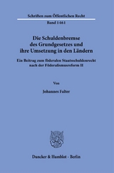 Die Schuldenbremse des Grundgesetzes und ihre Umsetzung in den L&auml;ndern. - Johannes Falter