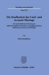 Die Strafbarkeit des Card- und Account-Sharings. - Felix Schmidh&auml;user
