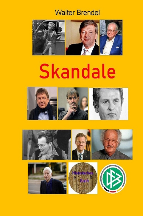 Skandale - Walter Brendel