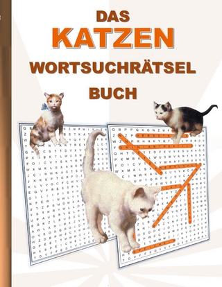 DAS KATZEN WORTSUCHRÄTSEL BUCH