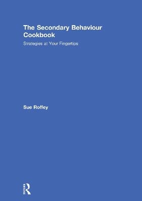 The Secondary Behaviour Cookbook