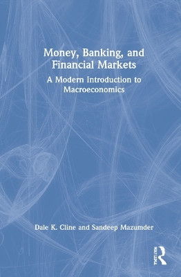 Money, Banking, and Financial Markets