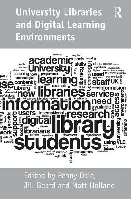University Libraries and Digital Learning Environments - Jill Beard
