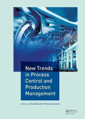 New Trends in Process Control and Production Management - 