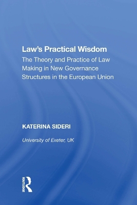 Law's Practical Wisdom - Katerina Sideri