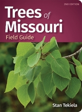 Trees of Missouri Field Guide - Tekiela, Stan