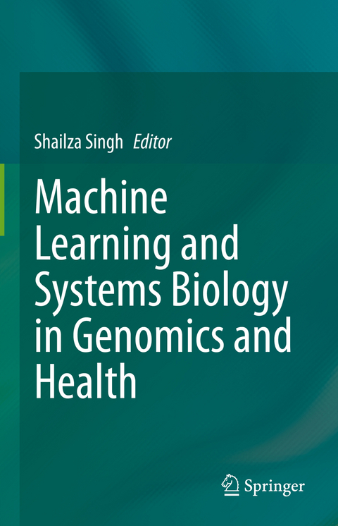 Machine Learning and Systems Biology in Genomics and Health - 